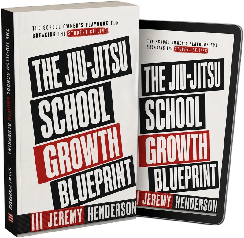 The Jiu-Jitsu School Growth Blueprint — paperback and tablet